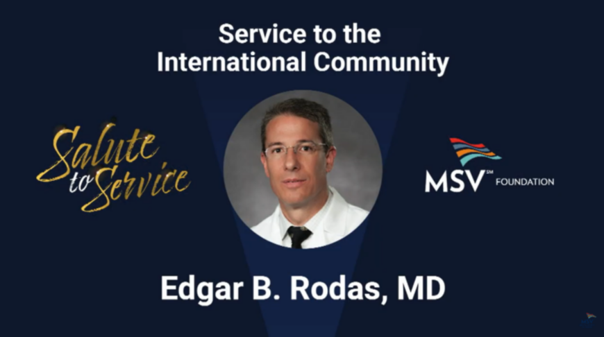 The Medical Society of Virginia's Salute to Service Awards honored Edgar B. Rodas, M.D., FACS, with the Service to the International Community Award. 